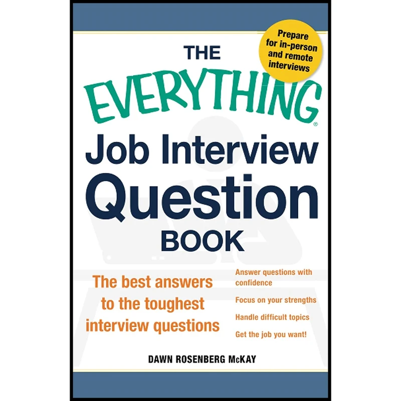 کتاب The Everything Job Interview Question Book اثر Dawn Rosenberg McKay انتشارات تازه ها