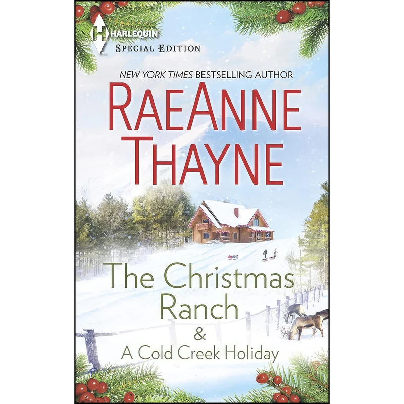 کتاب The Christmas Ranch & A Cold Creek Holiday اثر RaeAnne Thayne انتشارات Harlequin