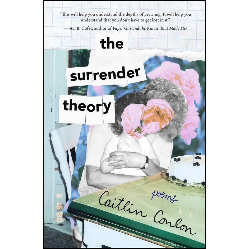 کتاب The Surrender Theory اثر Caitlin Conlon انتشارات Central Avenue Publishing