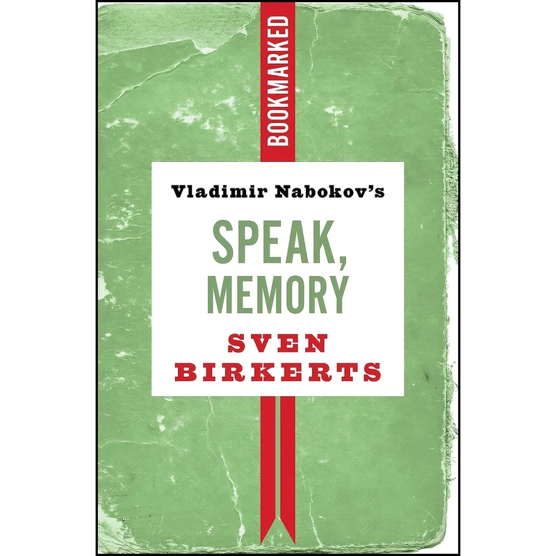 کتاب Vladimir Nabokovs Speak, Memory اثر Sven Birkerts انتشارات Ig Publishing