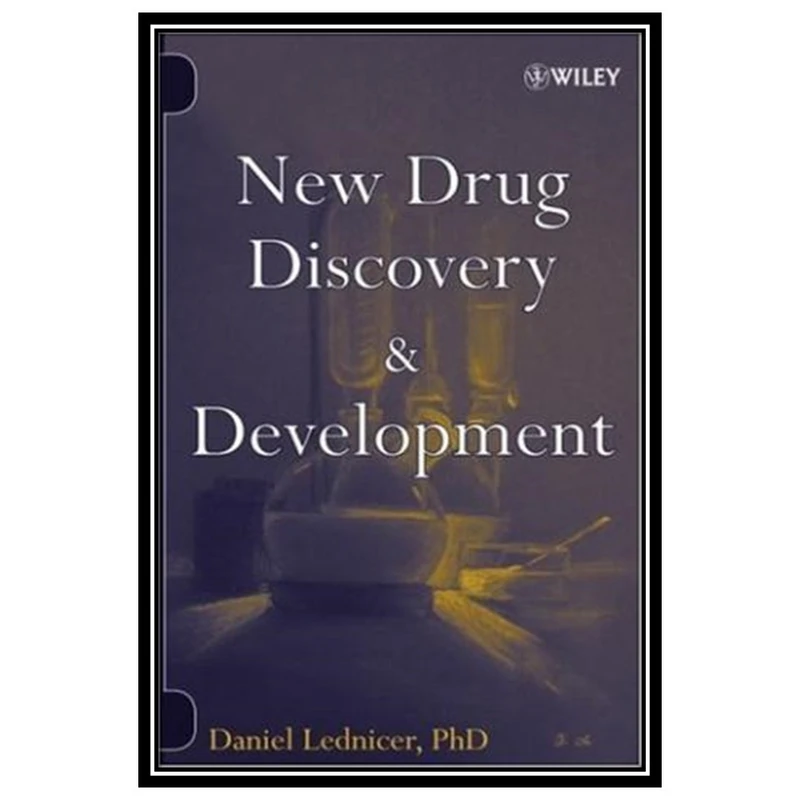 کتاب New Drug Discovery and Development اثر Daniel Lednicer انتشارات مؤلفین طلایی