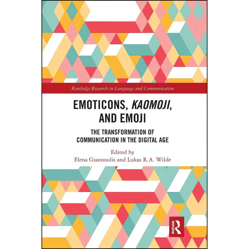 کتاب Emoticons, Kaomoji, and Emoji  اثر جمعي از نويسندگان انتشارات بله