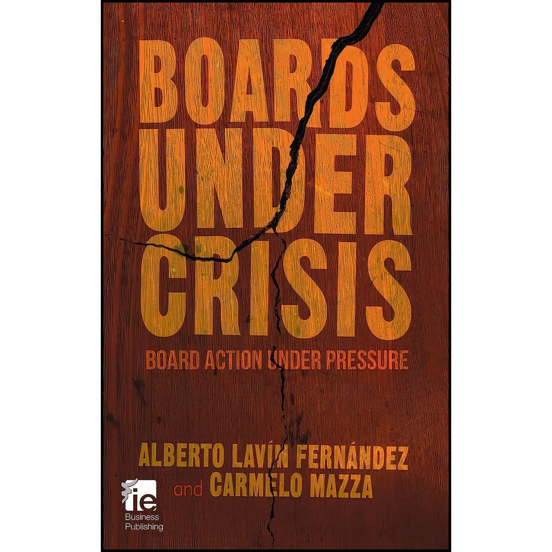 کتاب Boards Under Crisis اثر جمعي از نويسندگان انتشارات Palgrave Macmillan