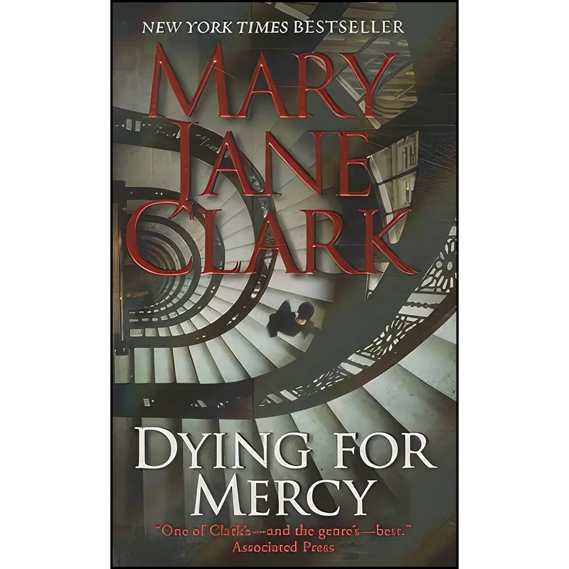 کتاب Dying for Mercy  اثر Mary Jane Clark انتشارات William Morrow Paperbacks