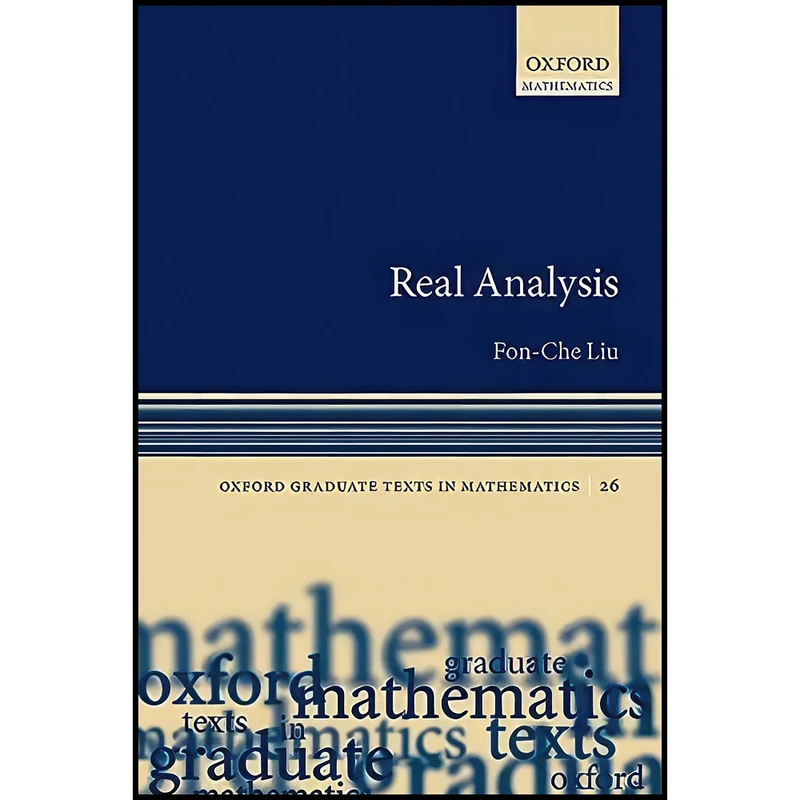 کتاب Real Analysis  اثر Fon-Che Liu انتشارات Oxford University Press