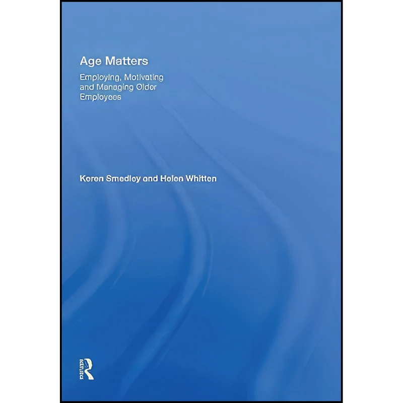 کتاب Age Matters اثر Keren Smedley and Helen Whitten انتشارات Routledge