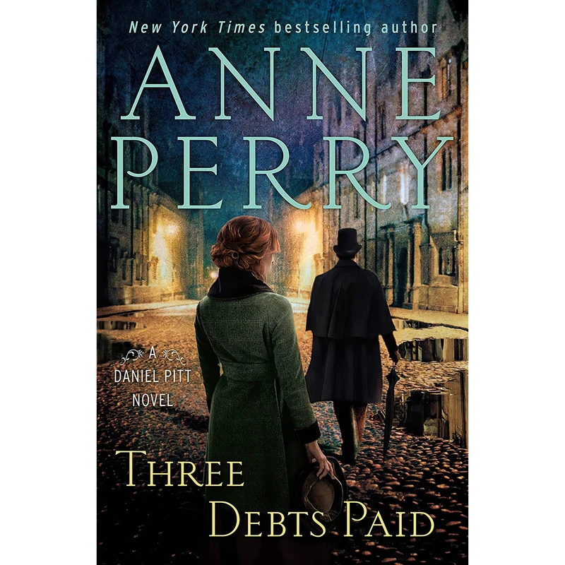 کتاب Three Debts Paid اثر Anne Perry انتشارات Ballantine Books