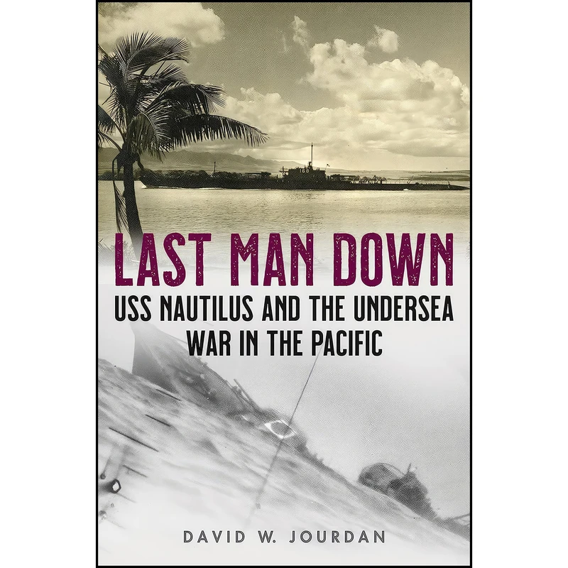 کتاب Last Man Down اثر David W. Jourdan انتشارات Lyons Press