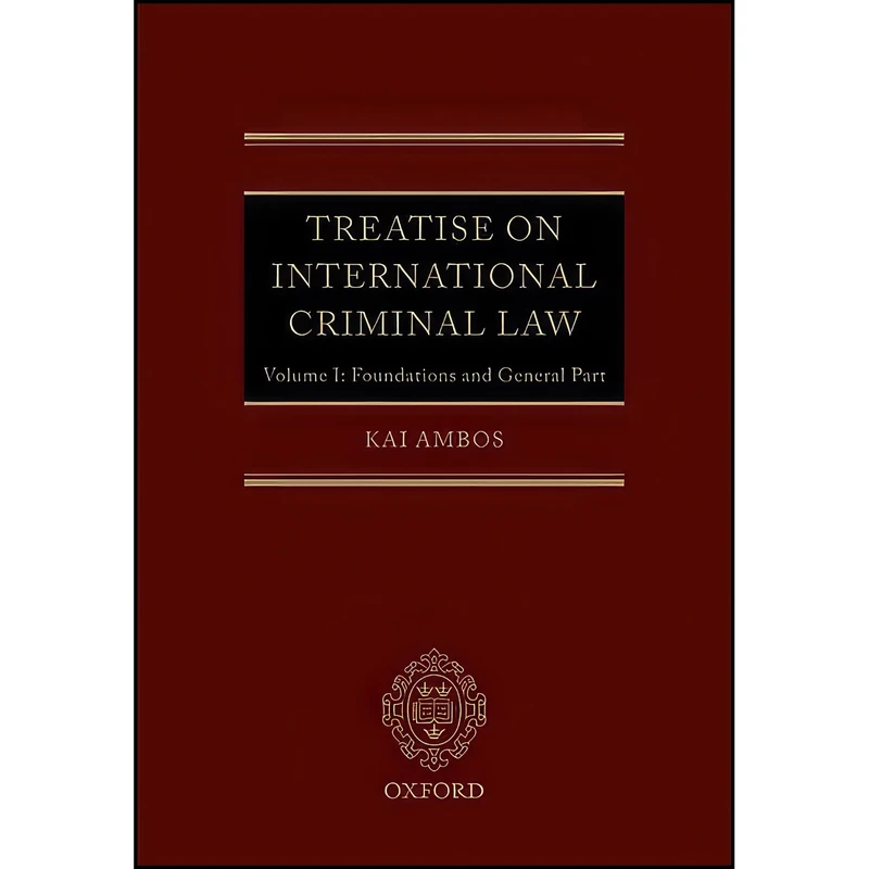 کتاب Treatise on International Criminal Law اثر Kai Ambos انتشارات Oxford University Press