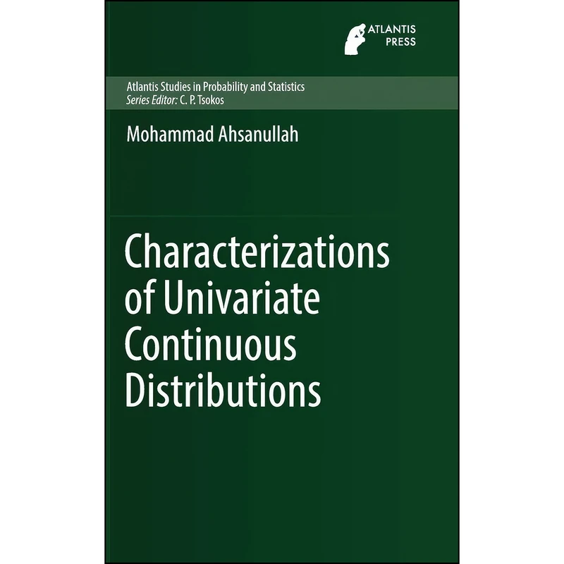 کتاب Characterizations of Univariate Continuous Distributions  اثر Mohammad Ahsanullah انتشارات Atlantis Press