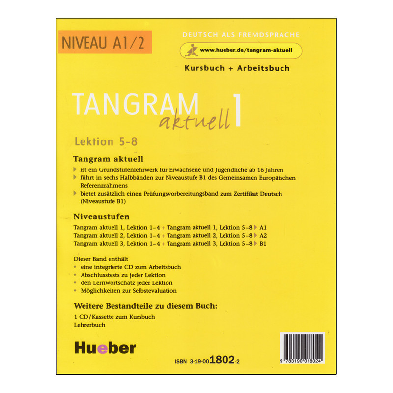 کتاب Tangram Aktuell 1 A1.2 Lektion 5-8 اثر جمعی از نویسندگان انتشارات الوندپویان کتاب Tangram Aktuell 1 A1.2 Lektion 5-8 اثر جمعی از نویسندگان انتشارات الوندپویان
