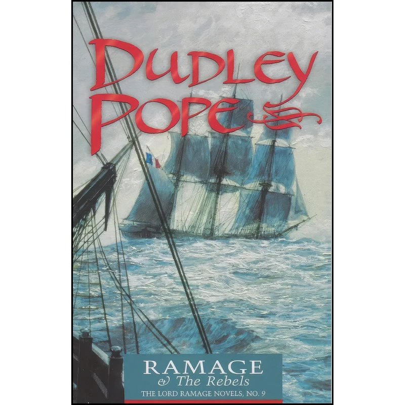 کتاب Ramage & the Rebels  اثر Dudley Pope انتشارات Mcbooks Press