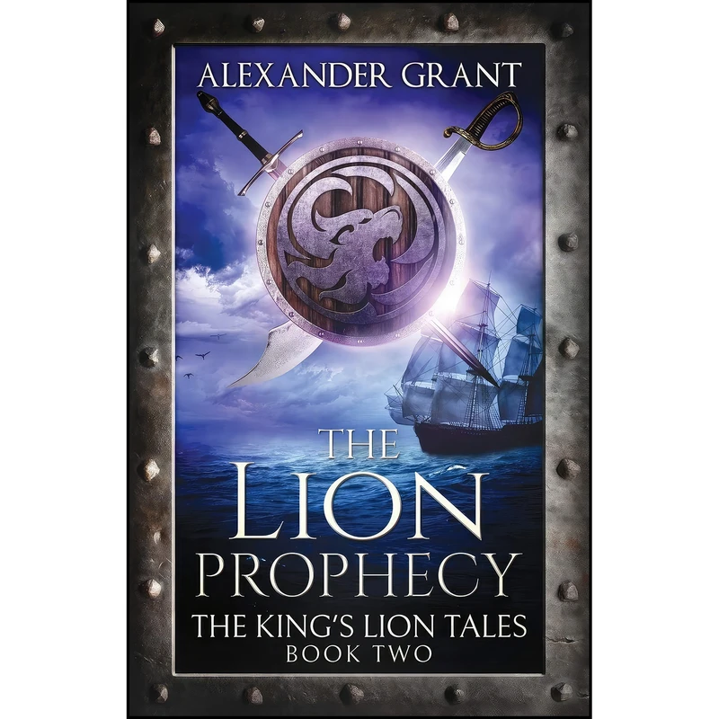 کتاب The Lion Prophecy  اثر Alexander Grant انتشارات تازه ها