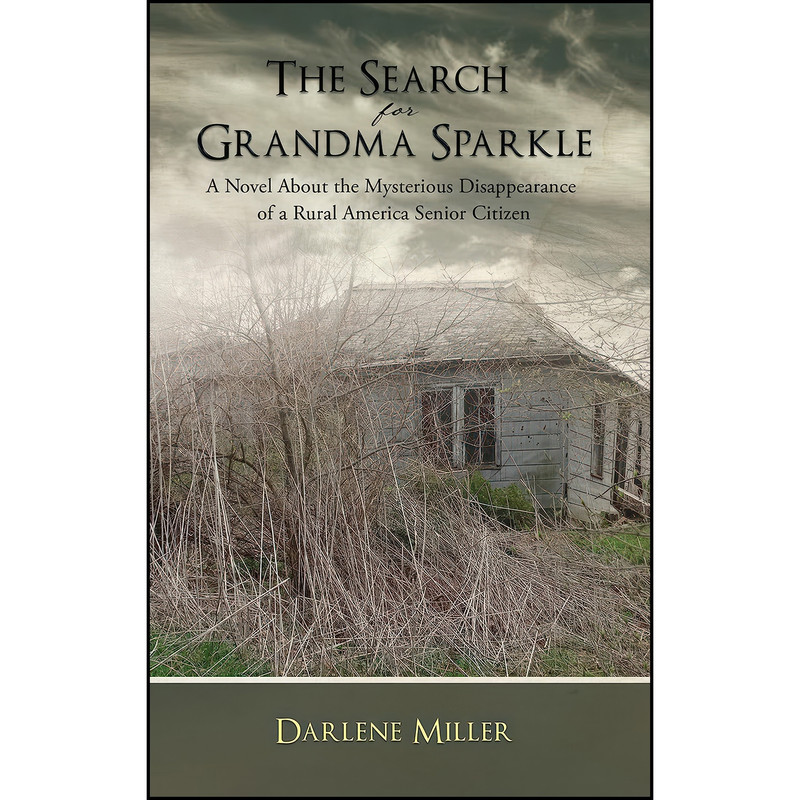 کتاب The Search for Grandma Sparkle اثر Darlene Miller انتشارات Publication Consultants