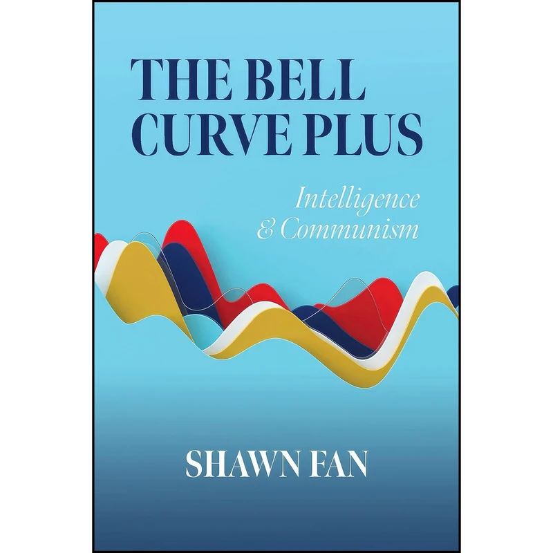 کتاب The Bell Curve Plus اثر Shawn Fan انتشارات Palmetto Publishing