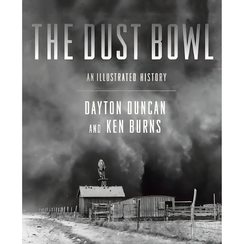 کتاب The Dust Bowl اثر Ken Burns and Dayton Duncan انتشارات Chronicle Books
