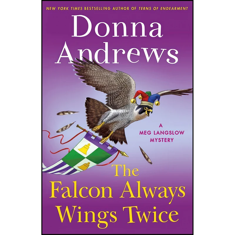 کتاب The Falcon Always Wings Twice اثر Donna Andrews انتشارات Minotaur Books