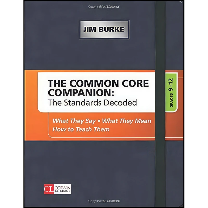 کتاب The Common Core Companion اثر Jim Burke انتشارات Corwin