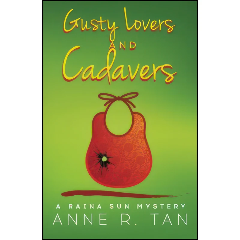 کتاب Gusty Lovers and Cadavers اثر Anne R. Tan انتشارات تازه ها