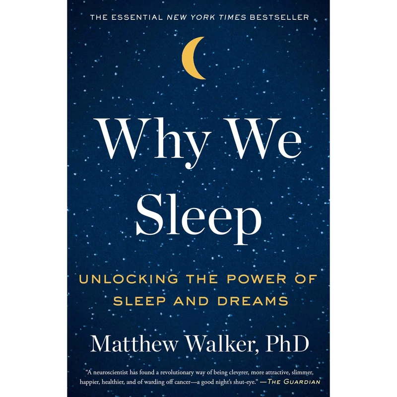 کتاب Why We Sleep اثر Matthew Walker PhD انتشارات Scribner