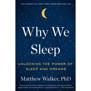 نقد و بررسی کتاب Why We Sleep اثر Matthew Walker PhD انتشارات Scribner توسط خریداران