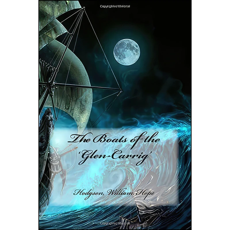 کتاب The Boats of the Glen-Carrig اثر جمعي از نويسندگان انتشارات تازه ها