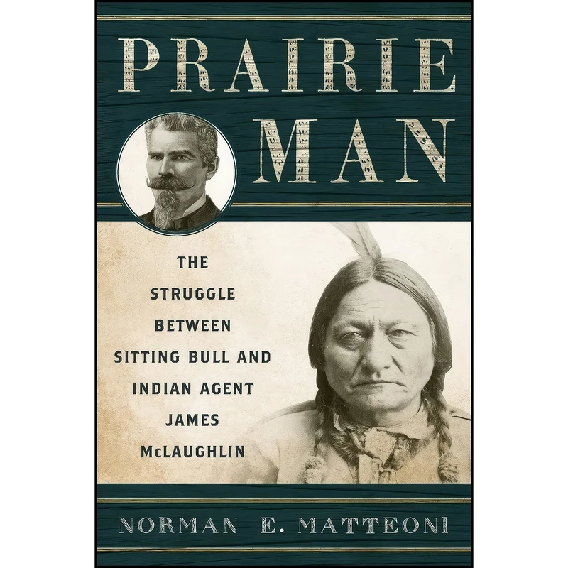 کتاب Prairie Man اثر Norman E. Matteoni انتشارات TwoDot