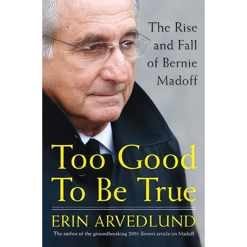 کتاب Too Good to Be True اثر Erin Arvedlund انتشارات Portfolio Hardcover
