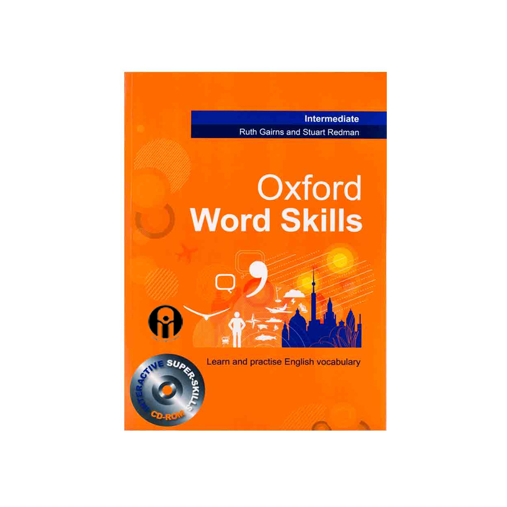 کتاب Oxford word skills Intermediate اثر Ruth Gairns And Stuart Redman انتشارات الوندپویان
