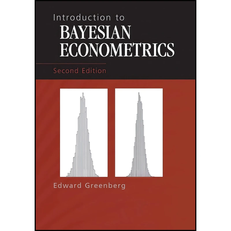 کتاب Introduction to Bayesian Econometrics اثر Edward Greenberg انتشارات Cambridge University Press