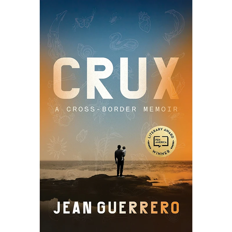 کتاب Crux اثر Jean Guerrero انتشارات One World