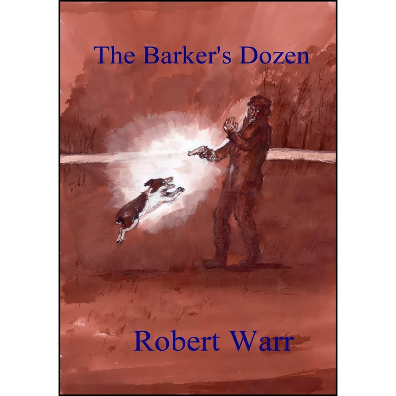کتاب The Barkers Dozen اثر Robert Warr انتشارات تازه ها