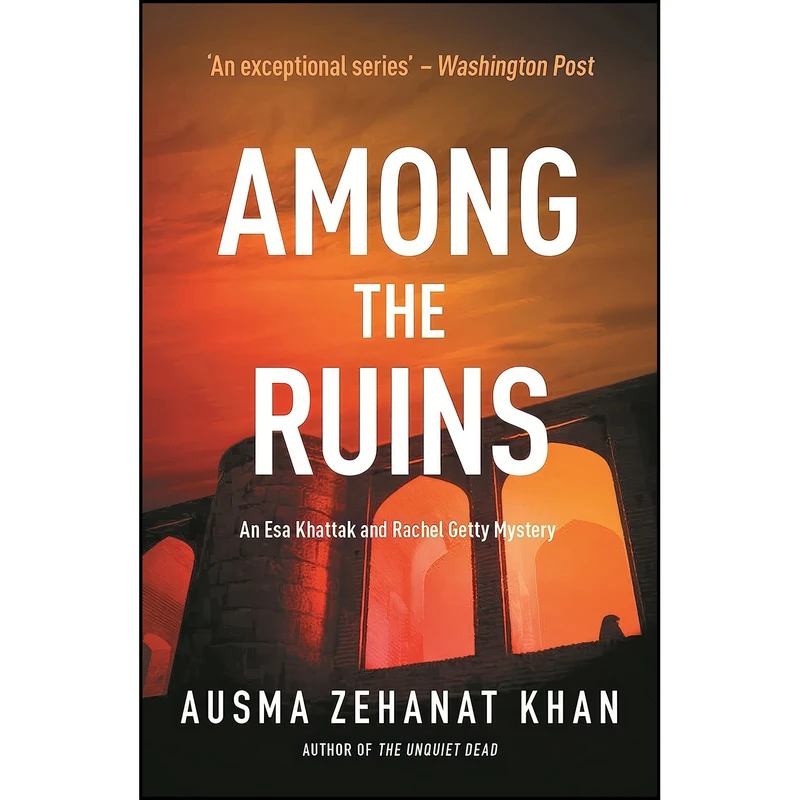 کتاب Among The Ruins اثر Ausma Zehanat Khan انتشارات Oldcastle Books Ltd
