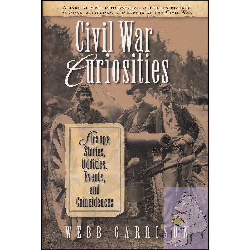 کتاب Civil War Curiosities اثر Webb Garrison انتشارات Barnes and Noble