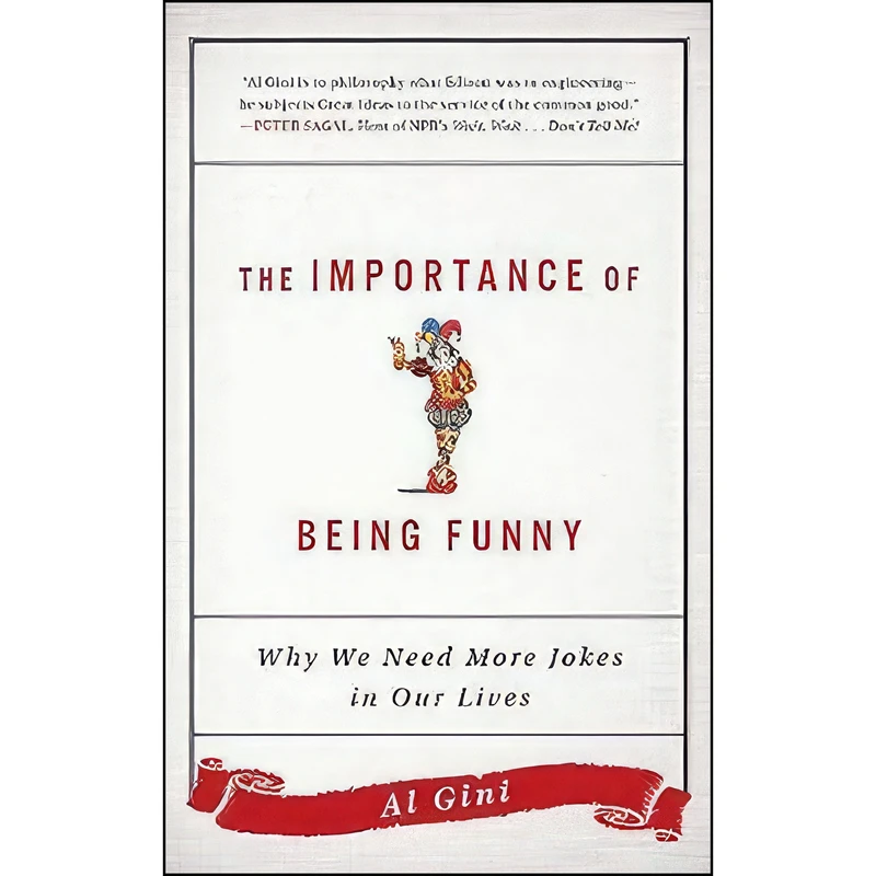 کتاب The Importance of Being Funny اثر Al Gini انتشارات Rowman & Littlefield Publishers