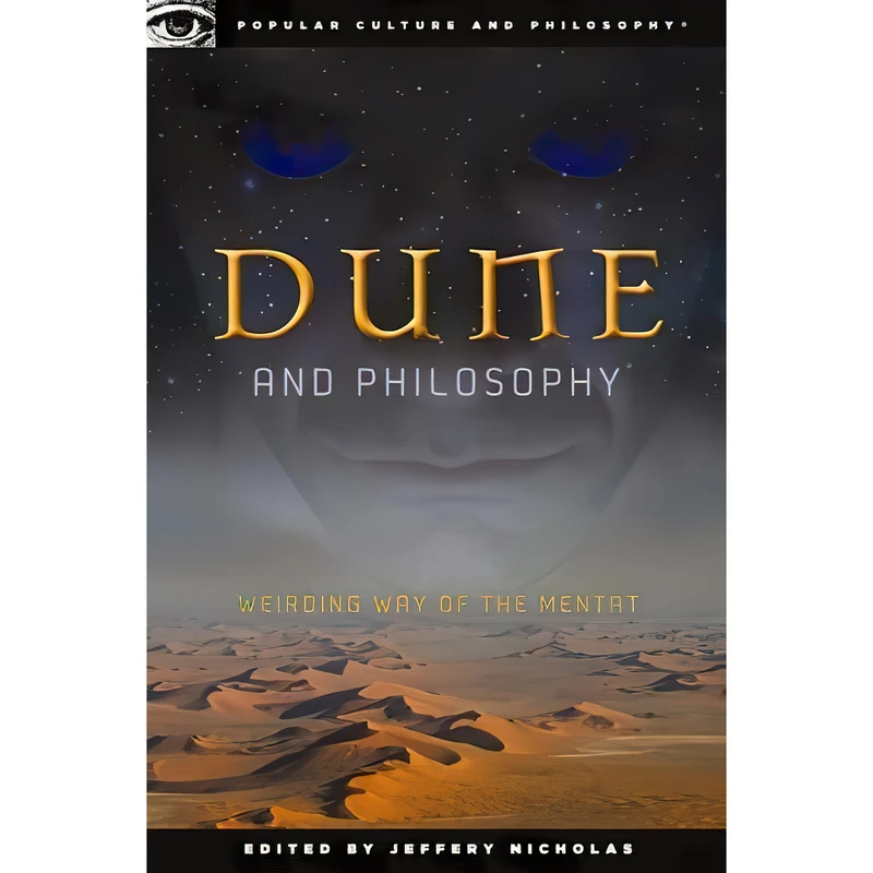 کتاب Dune and Philosophy اثر Roy Jackson انتشارات Open Court