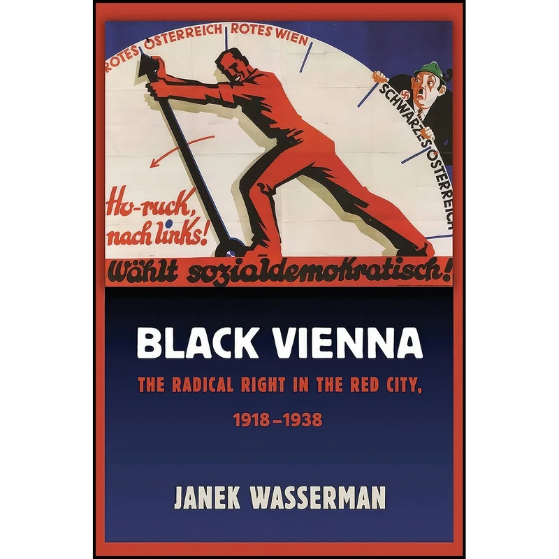 کتاب Black Vienna اثر Janek Wasserman انتشارات Cornell University Press