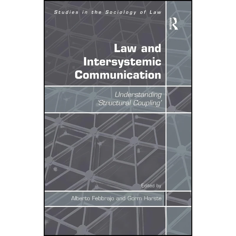 کتاب Law and Intersystemic Communication اثر Gorm Harste and Alberto Febbrajo انتشارات Routledge