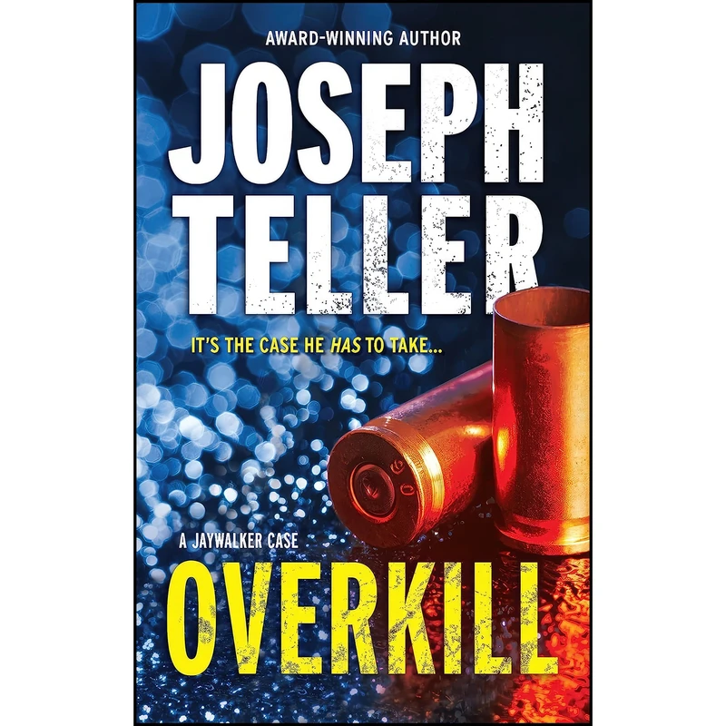 کتاب Overkill  اثر Joseph Teller انتشارات MIRA