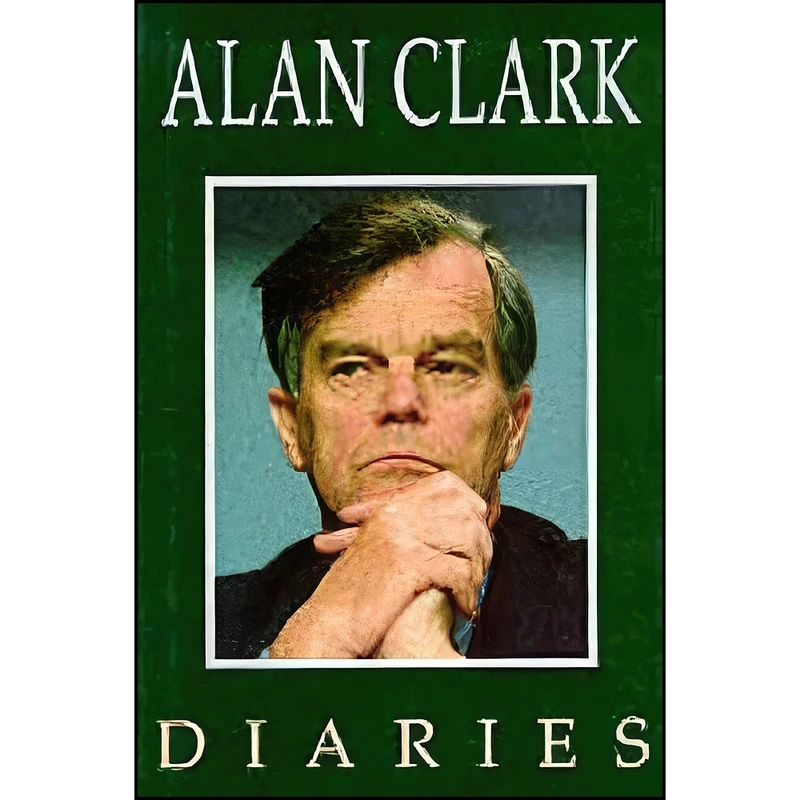 کتاب Diaries اثر Alan Clark انتشارات Weidenfeld & Nicolson Ltd