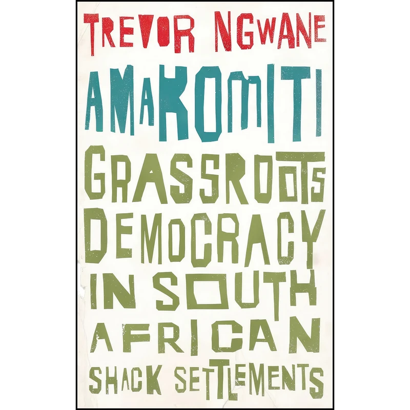 کتاب Amakomiti اثر Trevor Ngwane انتشارات Pluto Press