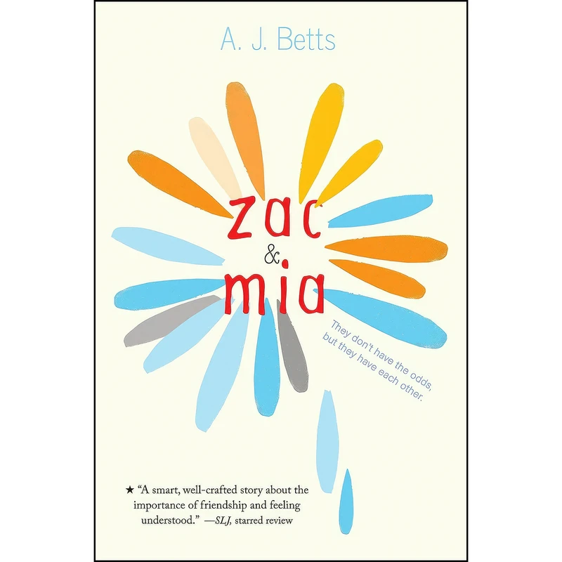 کتاب Zac and Mia اثر A. J. Betts انتشارات Clarion Books