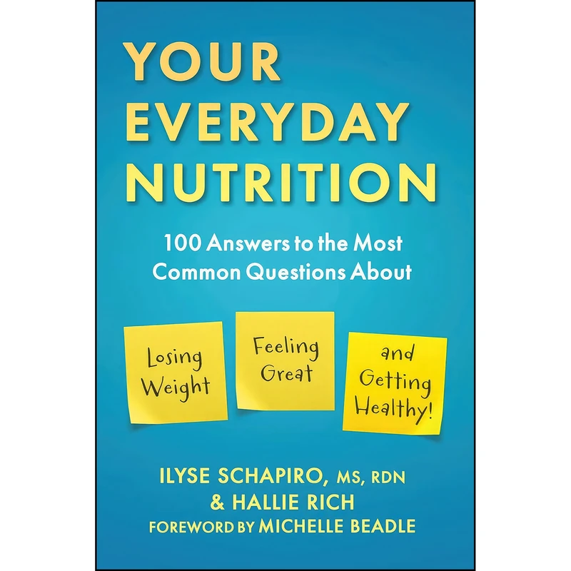 کتاب Your Everyday Nutrition اثر جمعي از نويسندگان انتشارات Skyhorse