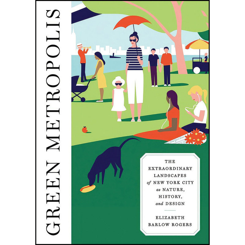 کتاب Green Metropolis اثر جمعي از نويسندگان انتشارات Knopf