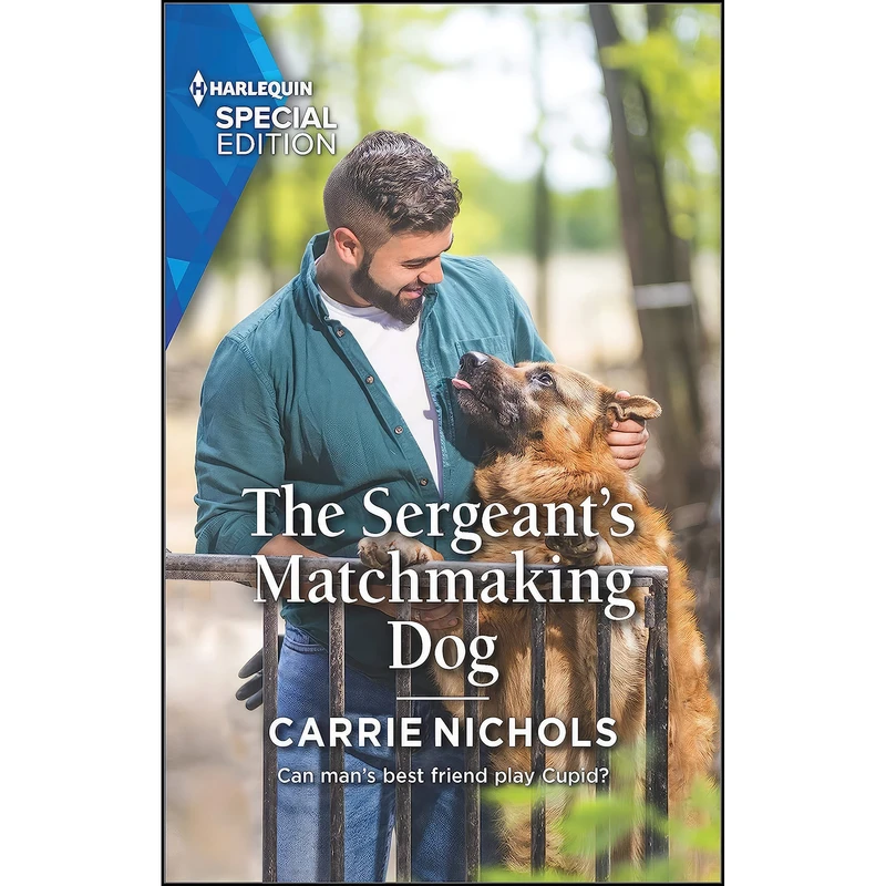 کتاب The Sergeants Matchmaking Dog  اثر Carrie Nichols انتشارات Harlequin Special Edition