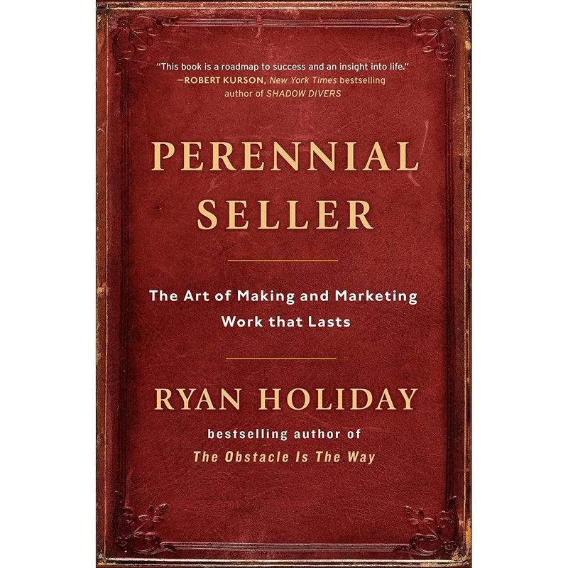 کتاب Perennial Seller اثر Ryan Holiday انتشارات Portfolio