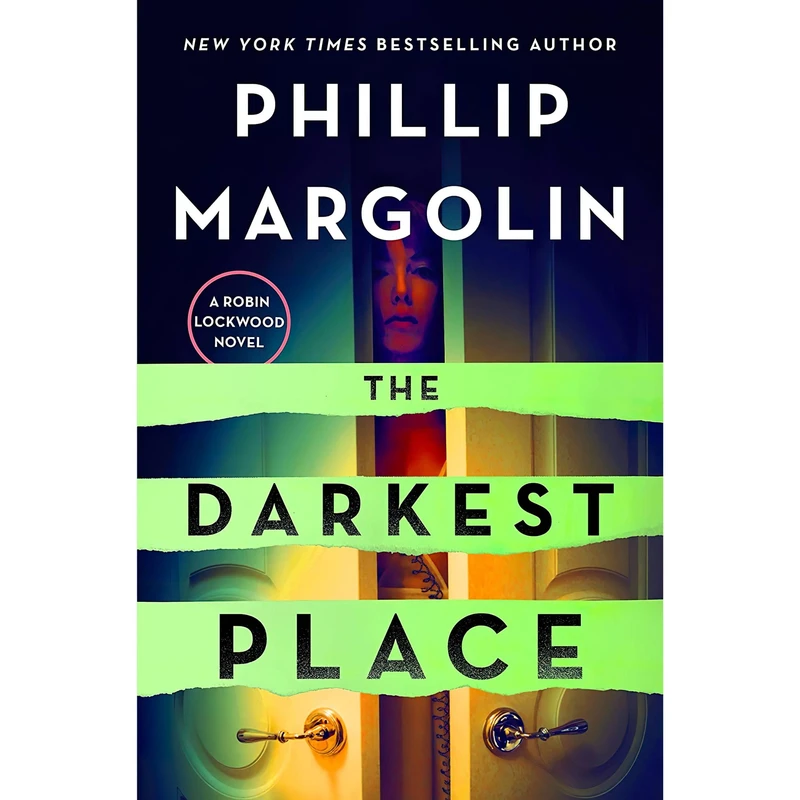 کتاب The Darkest Place اثر Phillip Margolin انتشارات Minotaur Books