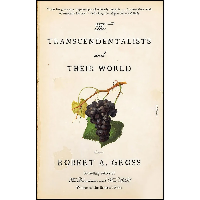 کتاب The Transcendentalists and Their World اثر Robert A. Gross انتشارات Picador