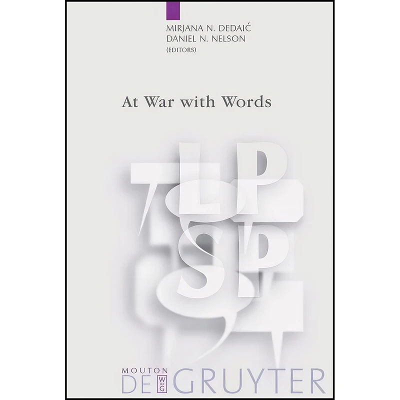 کتاب At War with Words  اثر جمعي از نويسندگان انتشارات De Gruyter Mouton
