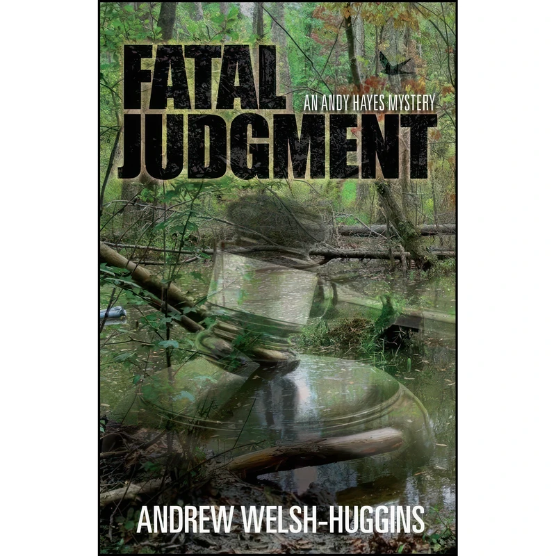 کتاب Fatal Judgment اثر Andrew Welsh-Huggins انتشارات Swallow Press